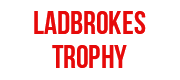 Ladbrokes Trophy
