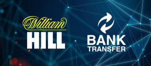 Bank Transfer and William Hill logo