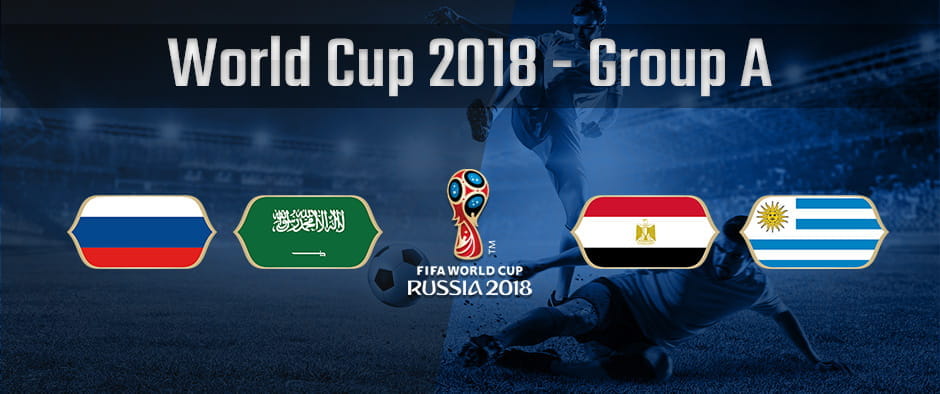 World Cup 2018 Group A Preview