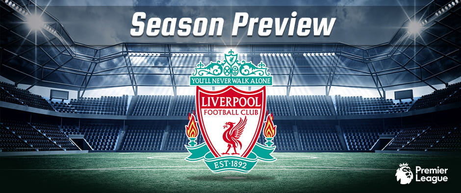 Liverpool 2018/19 season preview