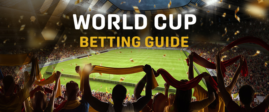 World Cup betting guide