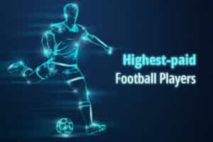 Who are the Highest Paid Footballers in the World in 2023