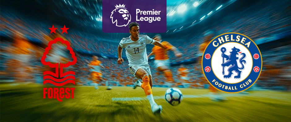 This image shows a Premier League match between Nottingham Forest and Chelsea. The logos of both teams are displayed, with a dynamic action shot of a player in motion on the pitch, set against a blurred stadium background. The Premier League logo is visible at the top.